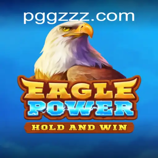 EaglePower: Unleash the Thrill of GZZZ.COM Oficial Slots Brasil #1